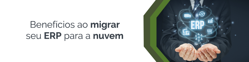 As vantagens de migrar seu ERP para a nuvem