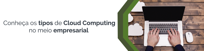 Tipos de Cloud Computing